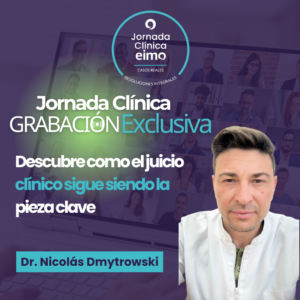 MODULO INDIVIDUAL – JORNADA CLINICA VIRTUAL - Dr Nicolás Dmytrowski “Descubre como el juicio clínico sigue siendo la pieza clave”