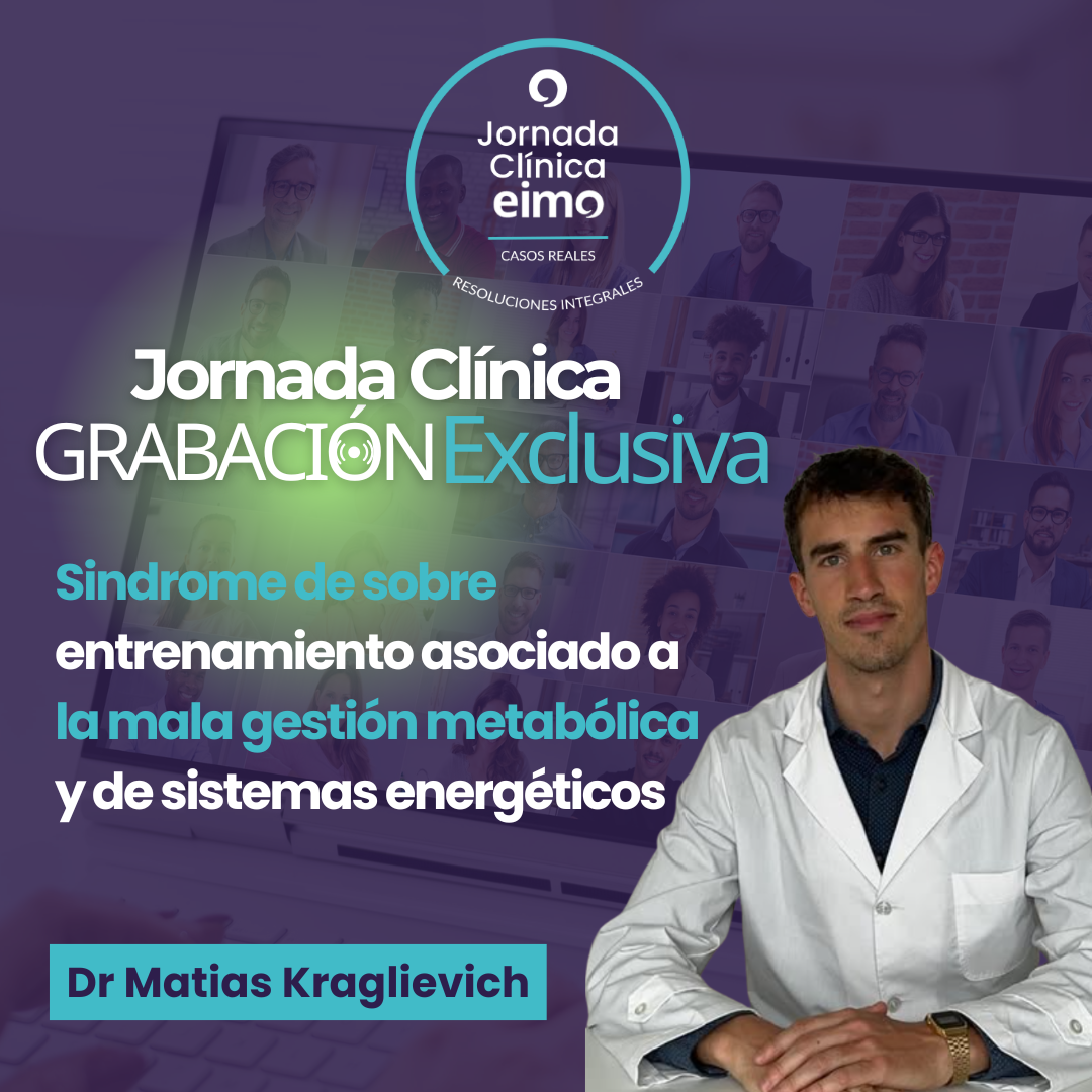 MODULO INDIVIDUAL – JORNADA CLINICA VIRTUAL - Dr Matias Kraglievich “Sme de sobre entrenamiento asociado a la mala gestión metabólica y de sistemas energéticos”