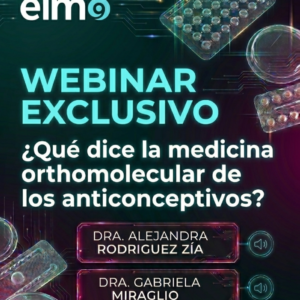 WEBINAR EXCLUSIVO - Anticonceptivos con Gabriela Miraglio: ¿qué herramientas tenemos?